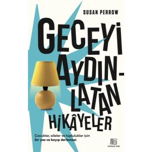 Geceyi Aydınlatan Hikayeler