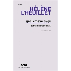 Gecikmeye Övgü