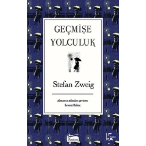 Geçmişe Yolculuk  (Ciltli )