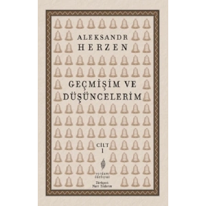 Geçmişim ve Düşüncelerim