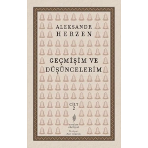 Geçmişim Ve Düşüncelerim Cilt II
