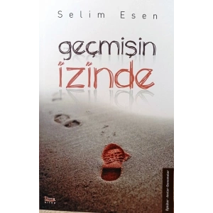 Geçmişin İzinde