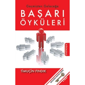 Geçmişten Geleceğe Başarı Öyküleri