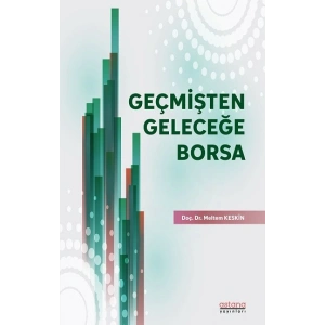 Geçmişten Geleceğe Borsa