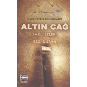 Geçmişten Günümüze Altın Çağ
