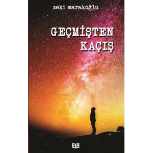 Geçmişten Kaçış