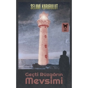 Geçti Rüzgarın Mevsimi