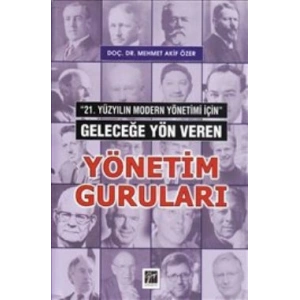 Geleceğe Yön Veren Yönetim Guruları