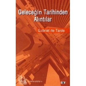 Geleceğin Tarihinden Alıntılar