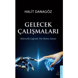 Gelecek Çalışmaları