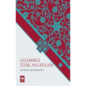 Gelenekli Türk Anlatıları