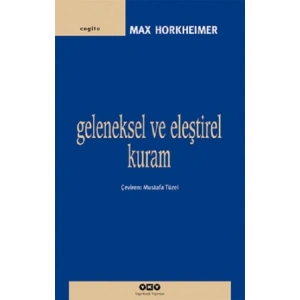 Geleneksel ve Eleştirel Kuram