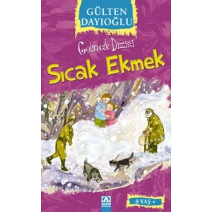 Gelincik Dizisi : Sıcak Ekmek