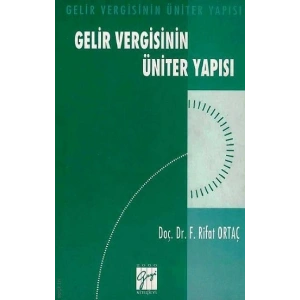 Gelir Vergisinin Üniter Yapısı