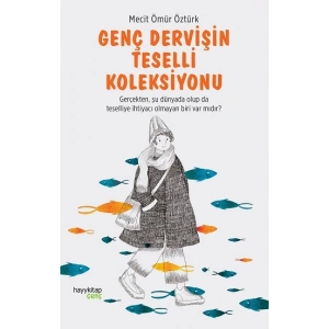 Genç Dervişin Teselli Koleksiyonu