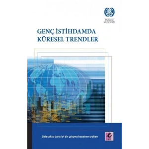Genç İstihdamda Küresel Trendler