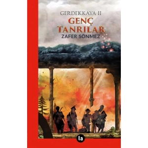 Genç Tanrılar - Gerdekkaya II