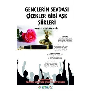 Gençlerin Sevdası Çiçekler Gibi Aşk Şiirleri