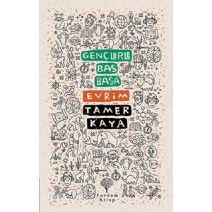 Gençlerle Baş Başa: Evrim