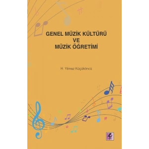 Genel Müzik Kültürü ve Müzik Öğretimi