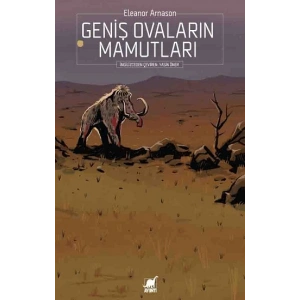 Geniş Ovaların Mamutları