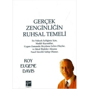 Gerçek Zenginliğin Ruhsal Temeli