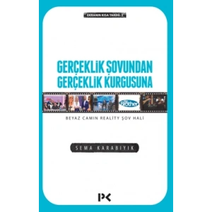 Gerçeklik Şovundan Gerçeklik Kurgusuna Beyaz Camın Reality Şov Hali