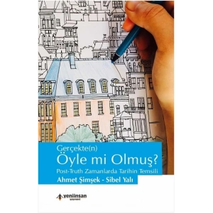 Gerçekte(n) Öyle mi Olmuş ?