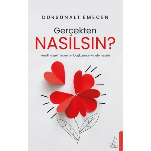 Gerçekten Nasılsın?