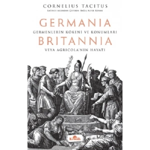 Germania & Britannıa - Hatipler Üzerine Diyaloglar