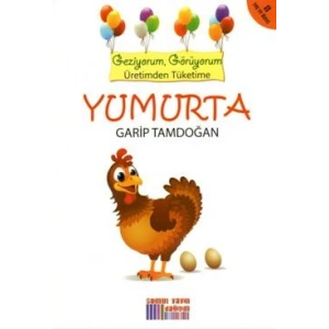 Geziyorum, Görüyorum Üretimden Tüketime - Yumurta