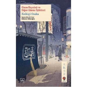 Ginza Hayaleti ve Diğer Gizem Öyküleri