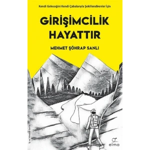Girişimcilik Hayattır