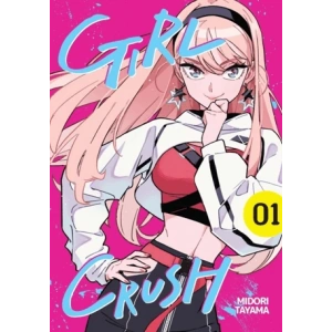 Girl Crush Cilt 1