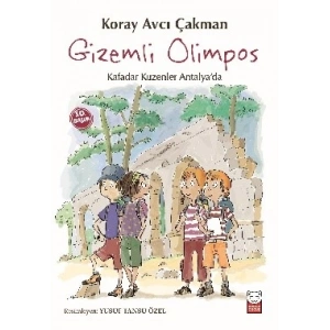 Gizemli Olimpos - Kafadar Kuzenler Antalyada
