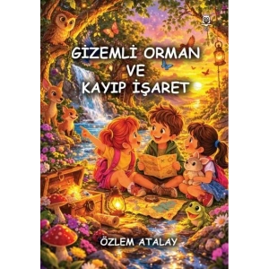 Gizemli Orman ve Kayıp İşaret