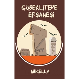 Göbeklitepe Efsanesi