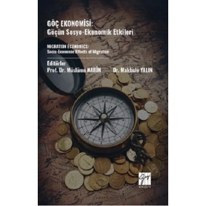 Göç Ekonomisi: Göçün Sosyo-Ekonomik Etkileri