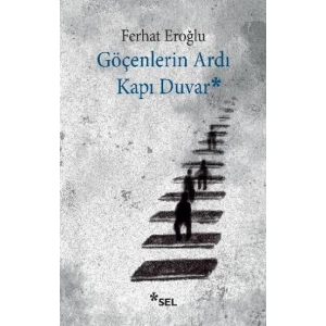 Göçenlerin Ardı Kapı Duvar