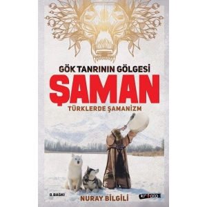 Gök Tanrının Gölgesi Şaman