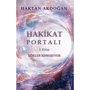 Gökler Konuşuyor - Hakikat Portalı 1. Kitap