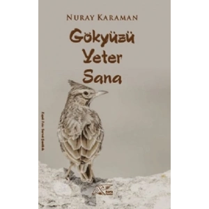 Gökyüzü Yeter Sana