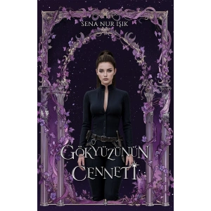 Gökyüzünün Cenneti (Ciltli)