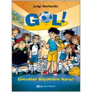 Gol! 7 : Çocuklar Büyüklere Karşı!