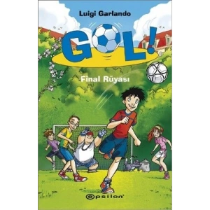 Gol! - Final Rüyası (Ciltli)