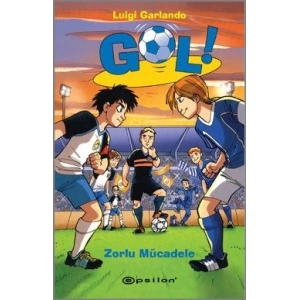 Gol! - Zorlu Mücadele (Ciltli)