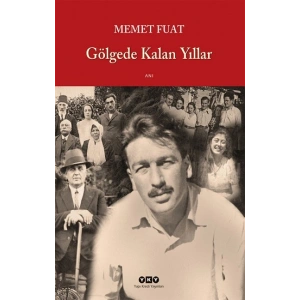 Gölgede Kalan Yıllar