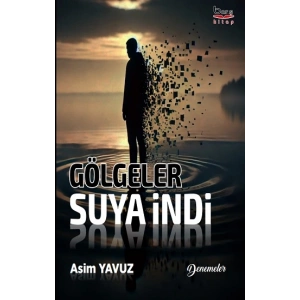 Gölgeler Suya İndi