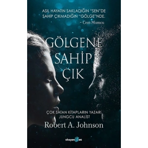 Gölgene Sahip Çık