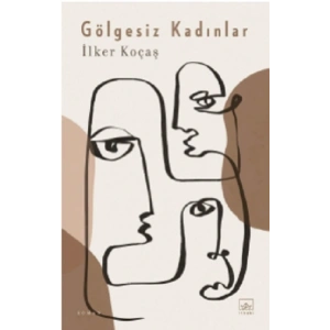 Gölgesiz Kadınlar